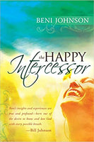 The Happy Intercessor Beni Johnson