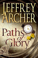 Paths of Glory Jeffrey Archer