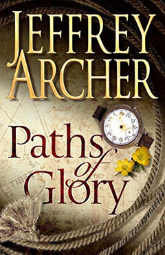 Paths of Glory Jeffrey Archer