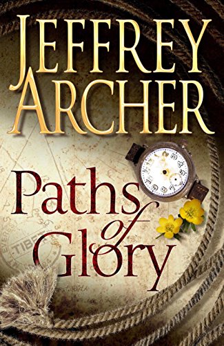 Paths of Glory Jeffrey Archer