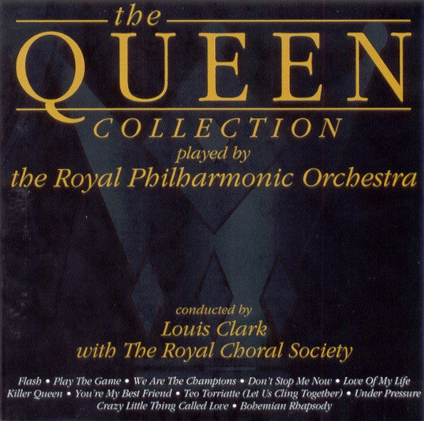 The Royal Philharmonic Orchestra , Conducted By Louis Clark With The The Royal Choral Society - The Queen Collection
