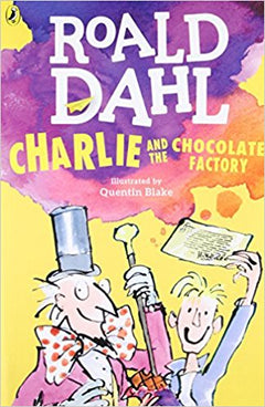 Charlie and the Chocolate Factory - Roald Dahl