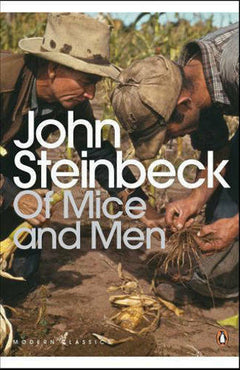 Of Mice and Men - John Steinbeck