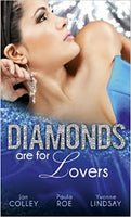 Diamonds are for Lovers (Mills & Boon Special Releases) Jan Colley, Paula Roe,Yvonne Lindsay