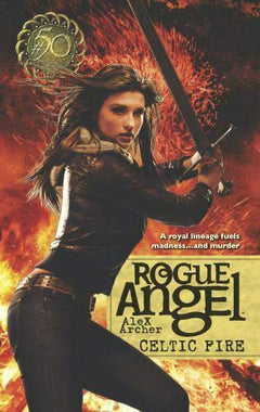 Celtic Fire (Rogue Angel)  Alex Archer