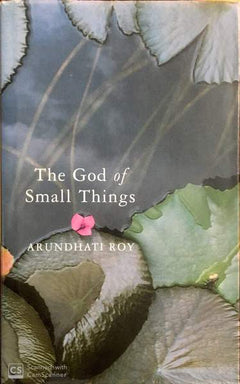 The God of Small Things - Arundhati Roy
