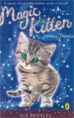 Magic Kitten #4 Double Trouble: Doutro  Sue Bentley