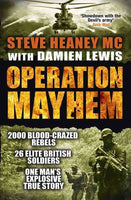 Operation Mayhem Steve Heaney