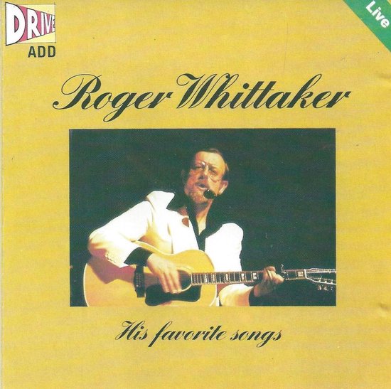 Roger Whittaker - Live His Favorite Songs