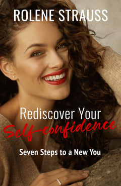 Rediscover Your Confidence Rolene Strauss