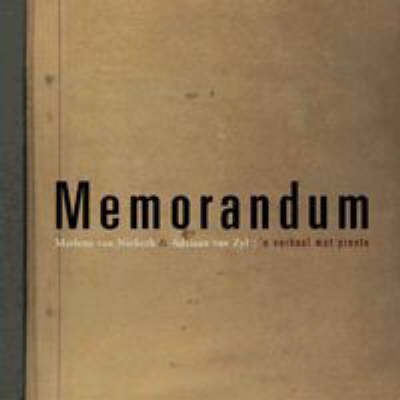 Memorandum: 'n verhaal met skilderye - Marlene Van Niekerk & Adriaan Van Zyl