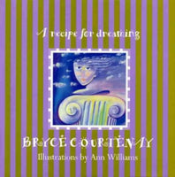 A Recipe for Dreaming Bryce Courtenay