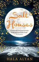 Salt Houses - Hala Alyan