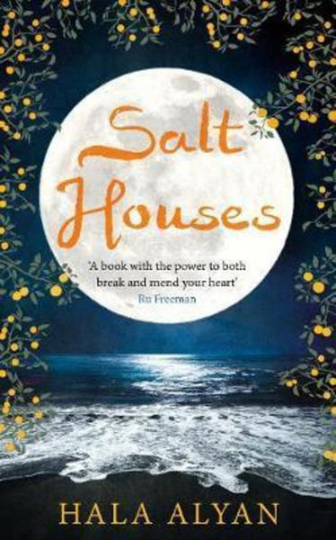 Salt Houses - Hala Alyan