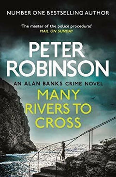 Many Rivers to Cross - Peter Robinson