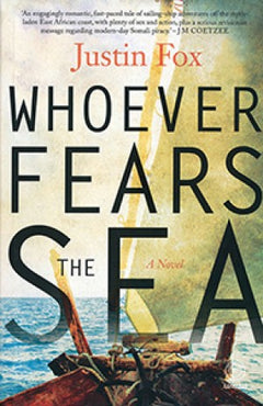 Whoever Fears The Sea Justin Fox