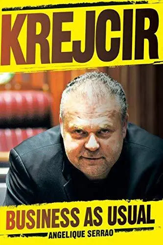 Krejcir: Business as Usual - Angelique Serrao