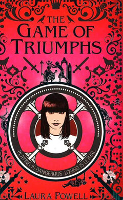 The Game of Triumphs Laura Powell