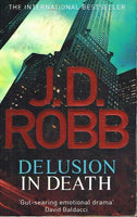 Delusion in death J D Robb