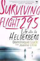 Surviving flight 295 life after Helderberg Dominique Luck with Joanne Lillie