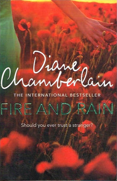 Fire and rain Diane Chamberlain