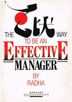 The zen way to be an effective manager by Radha