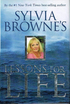 Lessons for Life Sylvia Browne