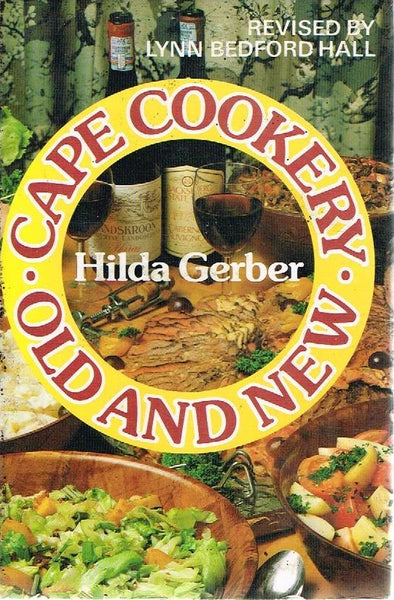 Cape cookery old and new Hilda Gerber
