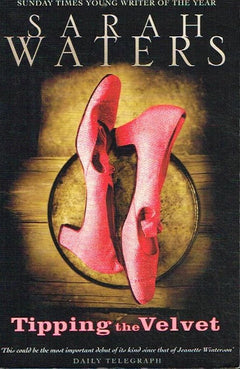 Tipping the velvet Sarah Waters