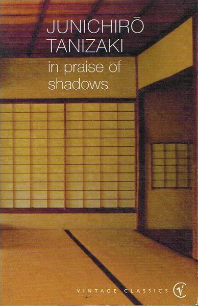In praise of shadows Junichiro Tanizaki
