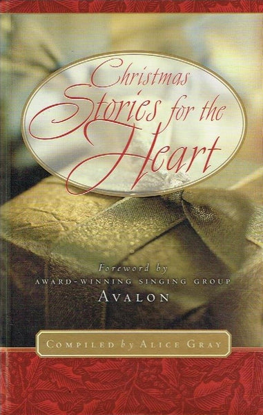 Christmas stories for the heart compiled by Alice Gray