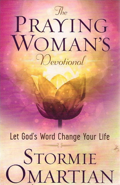 The praying woman's devotional Stormie Omartian