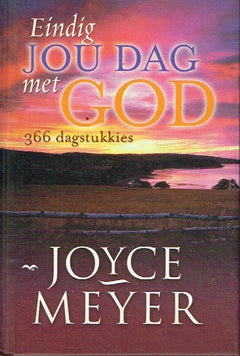 Eindig jou dag met God: 366 Dagstukkies Joyce Meyer