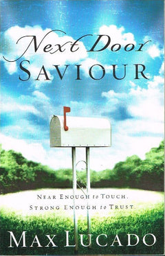Next door saviour Max Lucado