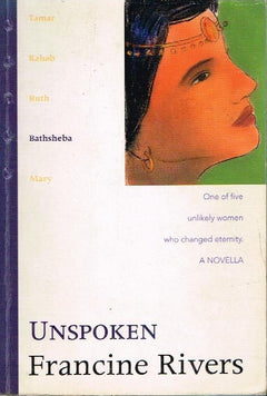 Unspoken Francine Rivers