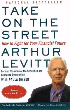Take on the street Arthur Levitt