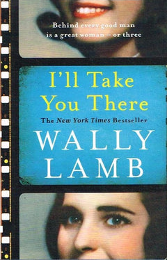 I'll take you there Wally Lamb