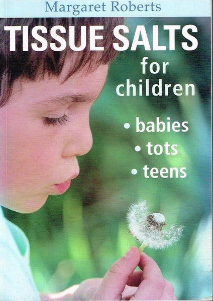Tissue salts for children Margaret Roberts