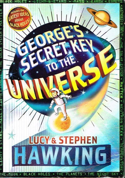 George's secret key to the universe Lucy & Stephen Hawking
