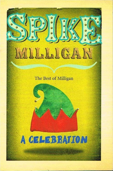 A celebration Spike Milligan