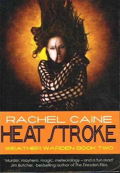 Heat stroke Rachel Caine