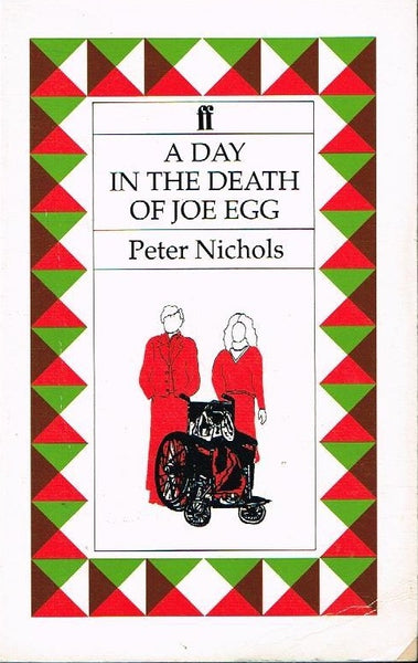 A day in the death of Joe Egg Peter Nichols