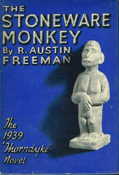 The stoneware monkey R Austin Freeman (1st edition 1938)