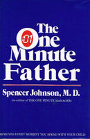 The one minute father Spencer Johnson (hardcover)