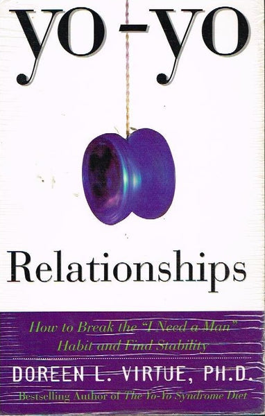 Yo-yo relationships Doreen Virtue