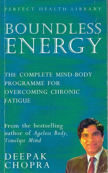 Boundless energy Deepak Chopra