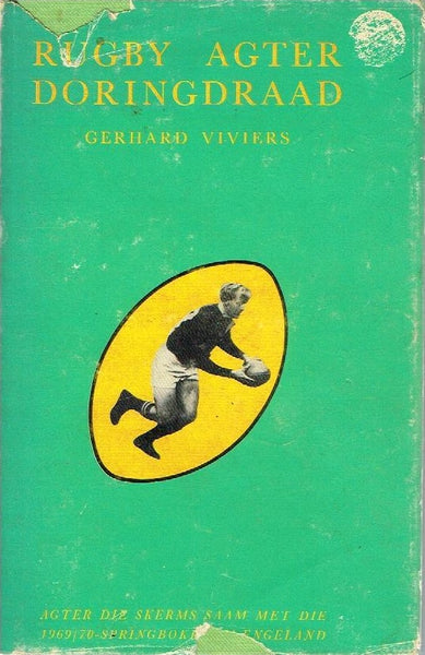 Rugby agter doringdraad Gerhard Viviers