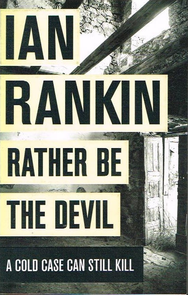Rather be the Devil Ian Rankin