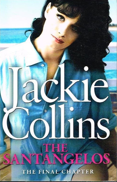 The Santangelo's The final chapter Jackie Collins