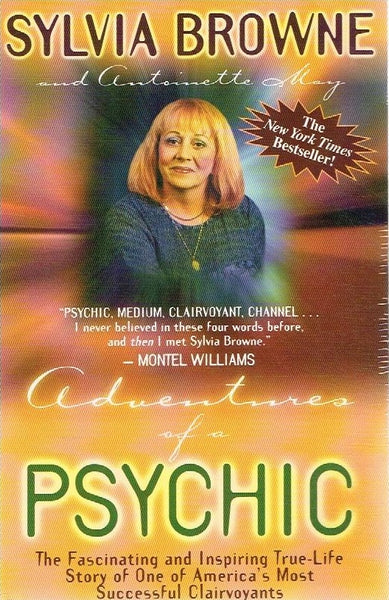 Adventures of a psychic Sylvia Browne